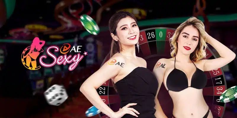 Giới thiệu sân chơi AE Sexy được nhiều người lựa chọn hiện nay