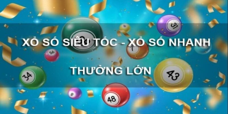 Xổ số siêu tốc